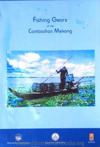 Fishing Gears of the Cambodia Mekong