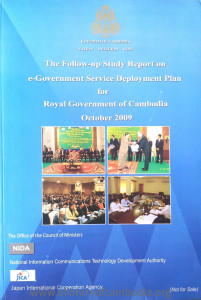 The Follow-up Study Report on e-Government Service Deployment Plan for Royal Government of Cambodia