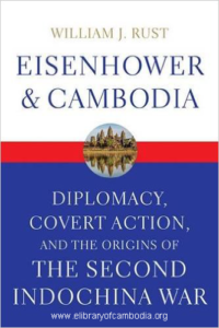 135-Eisenhower and Cambodia Diplomacy, Covert Action, and the Origins of the Second Indochina War (Studies In Conflict Diplomacy Peace)-watermark