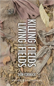 162-Killing Fields Living Fields Faith in Cambodia (Biography)-watermark