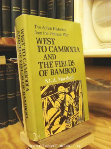 164-WEST TO CAMBODIA AND THE FIELDS OF BAMBOO, Two Action Histories from the Vietnam War197-watermark