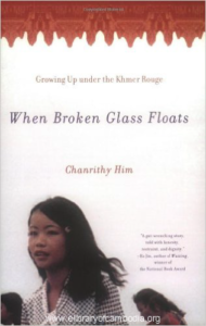 17-When Broken Glass Floats Growing Up Under the Khmer RougeApr 17, 2001-watermark