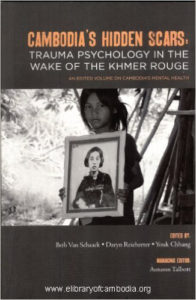 343-Cambodia's Hidden Scars Trauma Psychology in the Wake of the Khmer Rouge, an Edited Volume on Cambodia's Mental Health-watermark