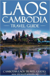 71-Laos Cambodia Travel Guide Laos Travel Guide, Cambodia Travel Guide, Two Books in One (South East Asia Travel Guide, Cambodia Travel Guide, Laos Travel Guide, Thailand Travel Guide)-watermark