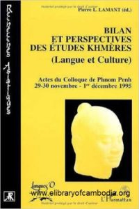 130 Bilan et perspectives des études khmères