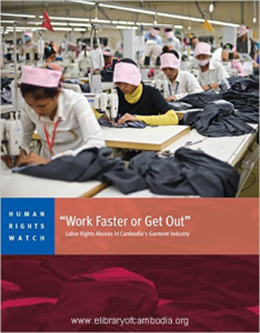 459-Work Faster or Get Out Labor Rights Abuses in Cambodia's Garment Industry-watermark