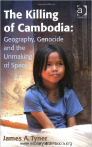 463-The Killing of Cambodia Geography, Genocide and the Unmaking of Space-watermark
