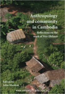 526-Anthropology and Community in Cambodia Reflections on the Work of May Ebihara (Monash Papers on Southeast Asia)-watermark