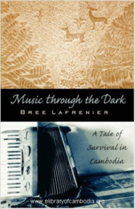 551-Music Through the Dark A Tale of Survival in Cambodia (Intersections Asian and Pacific American Transcultural Studies)-watermark
