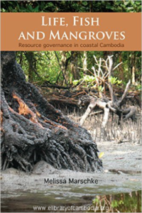 577-Life, Fish and Mangroves Resource Governance in Coastal Cambodia (Governance Series)-watermark