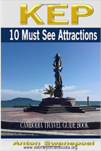 603-Kep 10 Must See Attractions (Cambodia Travel Guide Books By Anton)-watermark