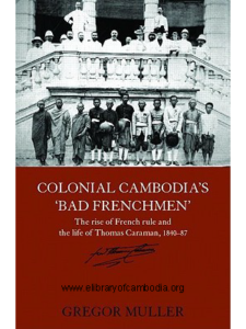 797-Colonial-Cambodia's-'bad-Frenchmen'