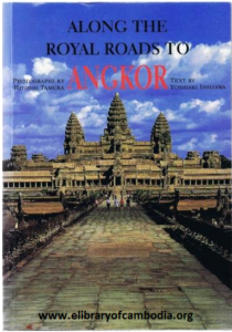 81-Along the royal roads to Angkor