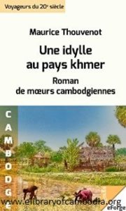124 Une idylle au pays khmer Roman de murs cambodgiennes