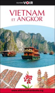 141 Guide Voir Vietnam et Angkor