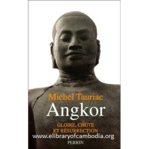 143 Histoire d'Angkor Michel Tauriac