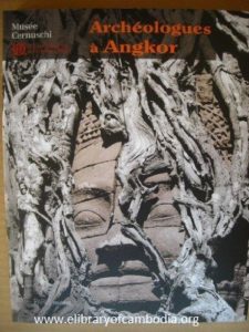 163 Archéologues à Angkor Archives photographiques de l'Ecole française d'Extrême-Orient