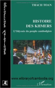 453 Histoire des Khmers, ou, L'odyssée du peuple cambodgien
