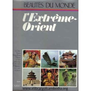 50 L'Extrême-Orient la Chine, Taïwan, Hong-Kong, Macao, le Laos, le Cambodge, le Viêt-nam, la Corée, les Philippines, le Japon