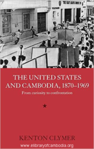 636-The United States and Cambodia, 1870-1969 From Curiosity to Confrontation (Routledge Studies in the Modern History of Asia)-watermark