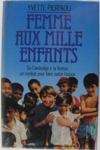 98 Femme aux mille enfants Du Cambodge à la Bolivie, un combat pour faire naître l'espoi